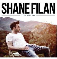 Shane Filan - You And Me