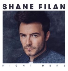 Shane Filan - Right Here