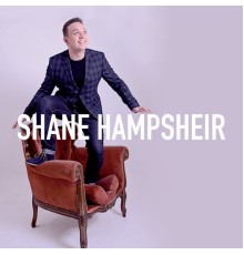 Shane Hampsheir - Shane Hampsheir