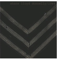 Shane Lloyd Donnelly - 1944