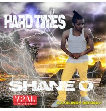 Shane O - Hard Times