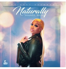 Shaneil Muir - Naturally