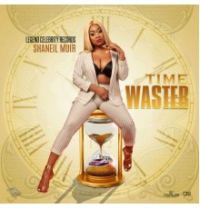 Shaneil Muir - Time Waster