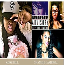 Shanese Campbell - Kiss and Tell