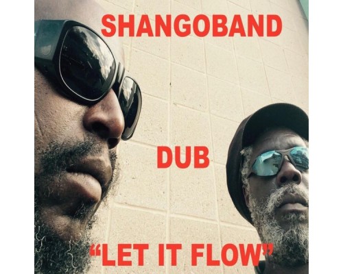 Shangoband - Let It Flow