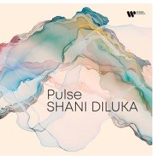 Shani Diluka - Pulse