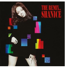 Shanice - The Remix...