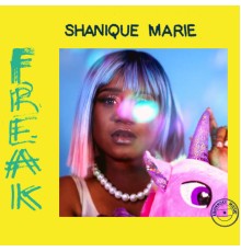 Shanique Marie - Freak