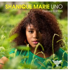 Shanique Marie - Uno