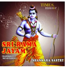 Shankara Sastry - Sri Rama Jayam