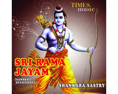 Shankara Sastry - Sri Rama Jayam