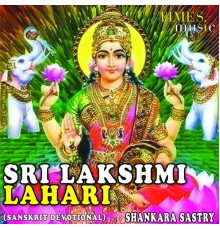 Shankara Sastry - Sri Lakshmi Lahari