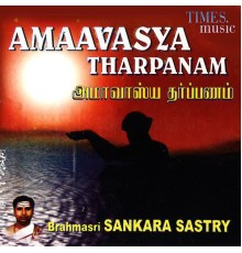 Shankara Sastry - Amaavaasya Tharpanam