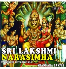 Shankara Sastry - Sri Lakshmi Narasimha