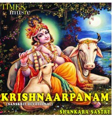 Shankara Sastry - Krishnaarpanam