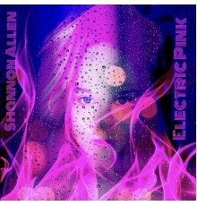 Shannon Allen - Electric Pink