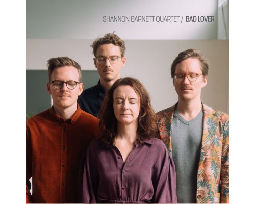 Shannon Barnett Quartet - Bad Lover