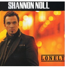 Shannon Noll - Lonely