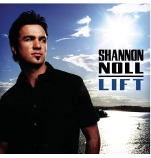 Shannon Noll - Lift