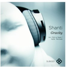 Shanti - Gravity
