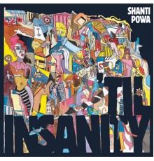 Shanti Powa - 'Til Insanity