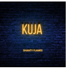 Shanty Flames - Kuja