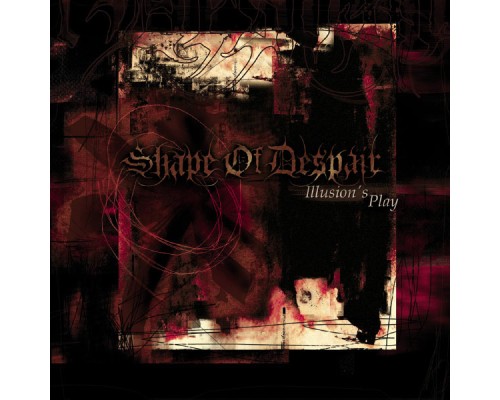 Shape Of Despair - Illusion's Play