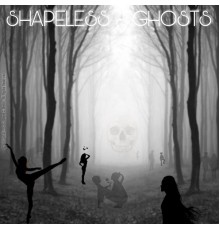 Shapeless - Ghosts