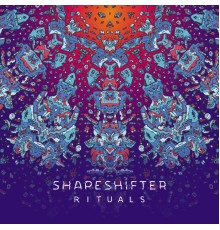 Shapeshifter - Rituals