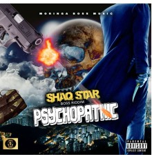 Shaqstar - Psychopathic