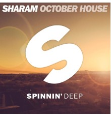 Sharam - October House