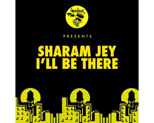 Sharam Jey - I'll Be There