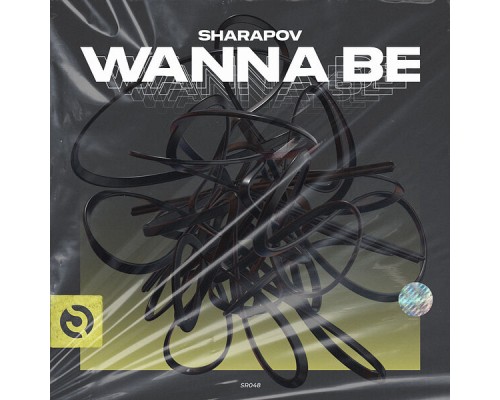 Sharapov - Wanna Be