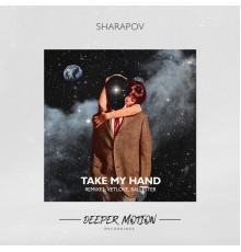 Sharapov - Take My Hand