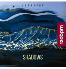 Sharapov - Shadows