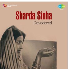 Sharda Sinha - Sharda Sinha