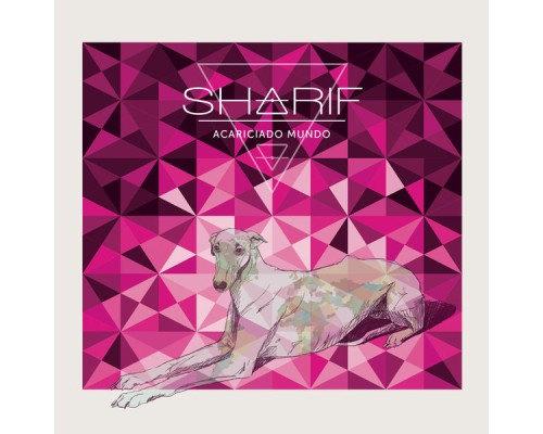 Sharif - Acariciado Mundo