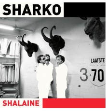 Sharko - Shalaine