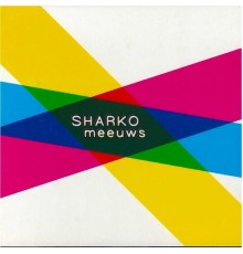 Sharko - Meeuws