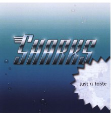 Sharks - Just a Taste