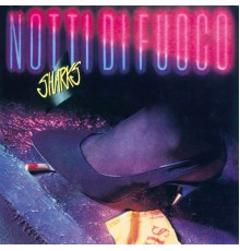 Sharks - Notti di fuoco