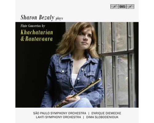 Sharon Bezaly, Enrique Diemiecke, Dima Slobodeniouk - Khachaturian & Rautavaara : Flute Concertos