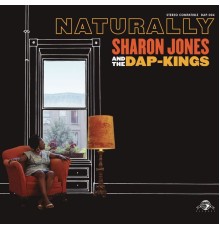 Sharon Jones & The Dap-Kings - Naturally