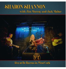 Sharon Shannon - Live in De Barra's (Live in De Barra's)