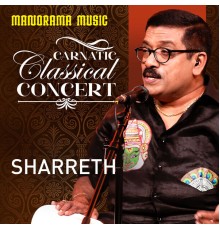 Sharreth - Carnatic Classical Concert