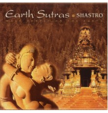 Shastro - Earth Sutras