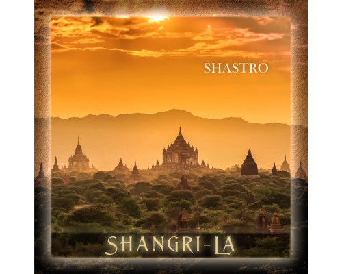 Shastro - Shangri-La