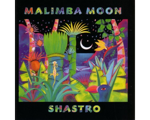 Shastro - Malimba Moon