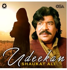 Shaukat Ali - Udeekan