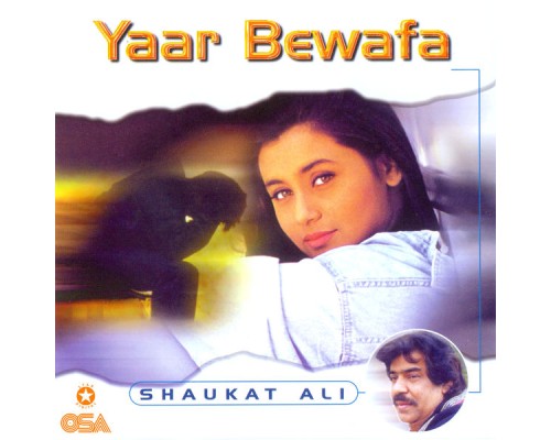 Shaukat Ali - Yaar Bewafa